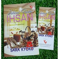 (NOVEL PRELOVED♥️)  ISTERI TUAN IHSAN - SARA KYOKO
