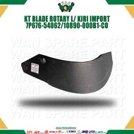 KT BLADE ROTARY L/ IMPORTEDKiri 7P676-54062/10890-000B1-CO for TRACTOR WAN SPARE PARTS