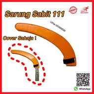 Sarung Sabit 111 / Sarung 111 / Sarung Sabit Sawit 111 / sabit 111 /Sarung 111 （Sarung Sahaja ）
