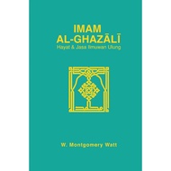 [SB] Imam al-Ghazali: Hayat & Jasa Ilmuwan Ulung (W. Montgomery Watt) [IBDE]