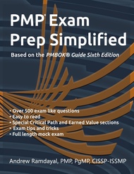 PMP Exam Prep Simplified: Based on PMBOK® Guide Sixth Edition PMP Exam Prep Simplified: Based on PMB