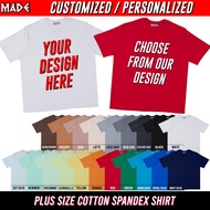 PLUS SIZE Customized / Personalized Shirt Print 5XL 6XL 7XL 8XL COTTON SPANDEX T Shirt