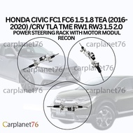 HONDA CIVIC FC1 FC6 1.5 1.8 TEA (2016-2020) /CRV TLA TME RW1 RW3 1.5 2.0 POWER STEERING RACK WITH MO
