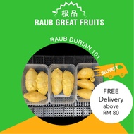 FRESH Raub Durian D101 ✅Each Box 400grams+- ⚠KL & Selangor ONLY⚠