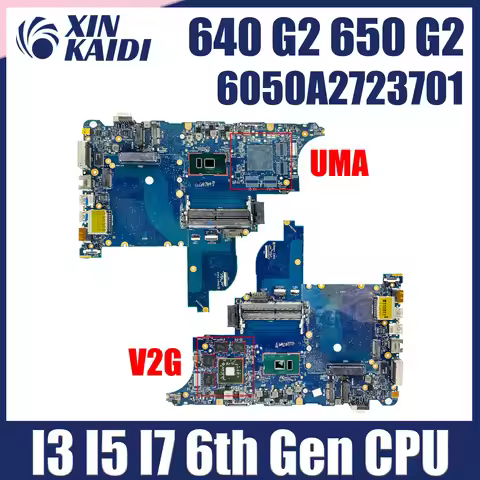 640 G2 Mainboard For HP ProBook 650 G2 Laptop Motherboard CPU:I5-6300U I7-6600U 840717-601 840718-60