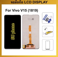 จอ สำหรับ Vivo V15 (1819) อะไหล่หน้าจอมือถือ LCD Screen Display