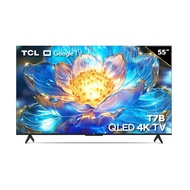 TCL สมาร์ททีวี QLED UHD 4K Google TV รุ่น 55T7B ขนาด 55 นิ้ว (รับประกัน 3 ปี)