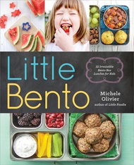 Little Bento: 32 Irresistible Bento Box Lunches for Kids Little Bento: 32 Irresistible Bento Box Lun