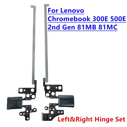 5H50T45066 5H51A14268 Hinges For Lenovo 300e 500e Chromebook 2nd Gen 81MB 81MC Left&Right Hinge Set