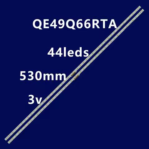 LED Strips For QE49Q66RTA QE49Q60RATXZT QE49Q60RAT QE49Q67RAT QN49Q60RAG V9Q6-490SM0-R0 CY-RR049HGLV