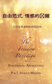 The Freedom Paradigm P and L Stacey-Martin