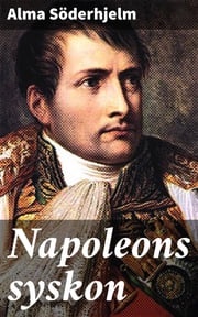 Napoleons syskon Alma Söderhjelm