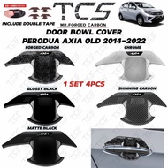 TCS PERODUA AXIA OLD 2014-2022 CAR DOOR HANDLE BOWL T-DESIGN GARNISH ACCESSORIES 1SET 4PCS INCLUDE D