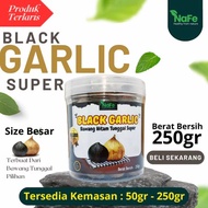 NaFe Black Garlic PREMIUM Tunggal Super Bawang Hitam Bawang Lanang Solo Black Garlic 50 gr 250gr