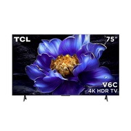 [จัดส่งพร้อมเชื่อมต่อสัญญาณ]TCL ทีวีแอลอีดี 75 นิ้ว (4K LED GOOGLE TV) 75V6C จัดส่งโดย HomePro