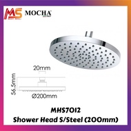 MHS7012 *Ready Stock* Mocha Shower Head S/Steel (200mm)