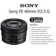 SONY FE 40MM f/2.5G LENS ORIGINAL SONY MALAYSIA WARRANTY FE 40MM F/2.5G LENS (1 YEARS WARRANTY)