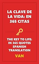 La clave de la vida: en 365 citas (Spanish Edition)