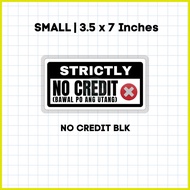 ∆ ◆ ⚾︎ Laminated | No Credit Signage | Bawal Utang Signage