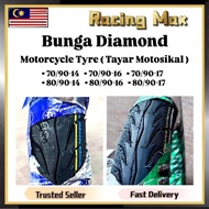 Bunga Diamond Tayar Motosikal Tire Tyre Tubeless 70/90-14 70/90-16 70/90-17 80/90-14 80/90-16 80/90-