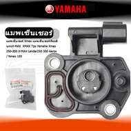 แมพเซ็นเซอร์ Xmax แมพเซ็นเซอร์เรือนลิ้นเร่ง Tps Yamaha Xmax 250-300 Lander250 300 Aerox Nmax 155