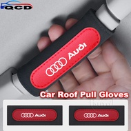 Audi Car Roof Pull Gloves Suede Handle Protector Roof Armrest Decoration For A3 8l 8Y A1 Q5 TT mk2 A