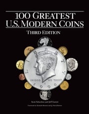 100 Greatest U.S. Modern Coins Scott Schecter