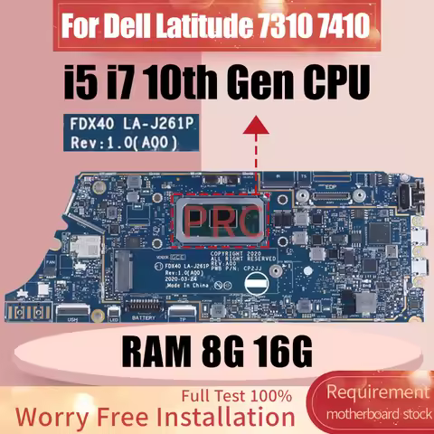 For Dell Latitude 7310 7410 Laptop Motherboard LA-J261P 0CYV1X 00N7RN 04J6CM I5I7 10th RAM 8G 16G No