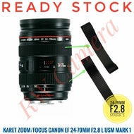Zoom Rubber or Focus Lens Canon 24-70mm F2.8 L USM Mark 1 Rubber focus 24-70 mm F 2.8 1