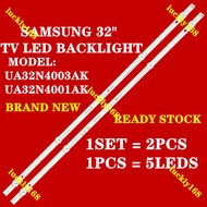 TV 32" NEW 2PCS LED UA32N4001AK UA32N4003AK 32N4001AK 32N4003AK 32N4001 32N4003 BACKLIGHT SAMSUNG 32