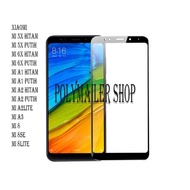 TEMPERED GLASS 5d full glue XIAOMI REDMI MI 5X 6X A1 A2 A3 A2LITE 8LITE 8SE SE LITE BLACK WHITE