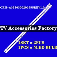 NEW 2 PCS CRH-A323030020595SREV1.0 32inch TV LED BACKLIGHT D-Y6Y2M1HH22-10020F CRH-A323030020595SREV