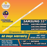 UA55M6300AK / UA55K6300AK / UA55K5500AK SAMSUNG 55" LED TV BACKLIGHT(LAMPU TV) SAMSUNG 55 INCH LED TV 55M6300AK 55K6300