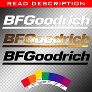 Stickers | (1) BF Goodrich| Weather Proof die-cut decals | Tires | 6 inches