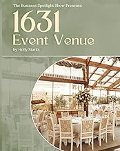 The Business Spotlight Show Presents: 1631 Event Venue
