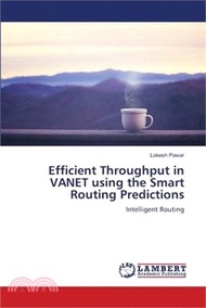 13380.Efficient Throughput in VANET using the Smart Routing Predictions