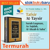 Interpretation of At-Taysir Surah Luqman AS-SAJDAH AL-AHZAB AND SURAH SABA Dr. Firanda Andirja MA