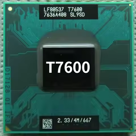Original Core 2 Duo T7600 SL9SD CPU 4M Socket 479 Cache/2.33GHz/667 Dual-Core Laptop Processor