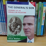 THE GENERAL'S SON JOURNEY OF AN ISRAELI IN PALESTINE