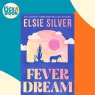 Fever Dream by Elsie Silver (UK edition, paperback)