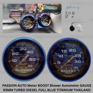 PASSION AUTO Meter BOOST Blower Autometer GAUGE 65MM TURBO DIESEL FULL BLUE TITANIUM THAILAND
