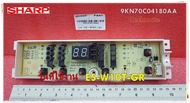 อะไหล่ของแท้/บอร์ดปุ่มกด/ดิสเพย์เครื่องซักผ้า/SHARP(ชาร์ป)/9KN70C04180AA/CONTROL SERVICE BOARD COMPLETR/รุ่น ES-W10T-GR