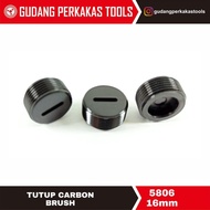 Tutup carbon brush 5806B/9404/580 16mm