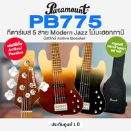 สีพิเศษ Paramount PB775 5-String Modern Jazz Bass กีตาร์เบส 5 สาย 21เฟรต คอเมเปิ้ลเผา สลับเล่นแบบ Ac