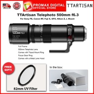 TTArtisan 500mm f6.3 Telephoto Lens for E and RF Mount Full Frame Camera Lens