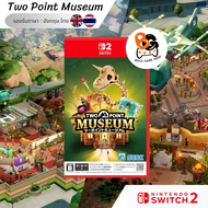 [พร้อมส่ง] NS2 | Two Point Museum