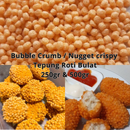 Bubble Crumb Crispy / Naget Tepung Roti Bulat los
