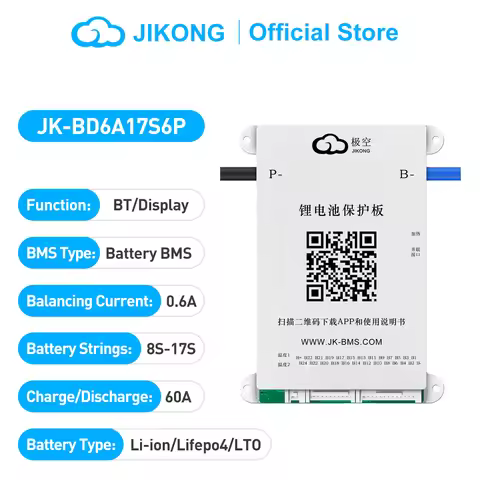 JIKONG JK-BD6A17S6P Smart BMS 8S 16S 24S 60A Li-Ion LiFePo4 LTO BMS 18650 Batteries BMS Smart Batter