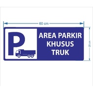 Special parking Area Sign for trucks 60x25cm, ACP with reflective stickers