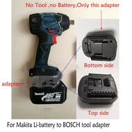 Battery adaptor for Makita 18v battery adapter to Bosch 18V-Hammer, driver, drill, grinder, saw